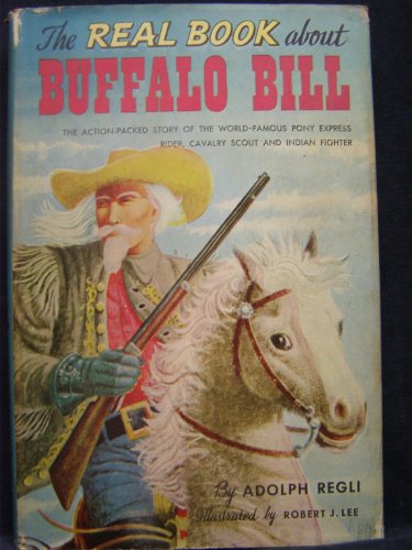 Real Book About Buffalo Bill B001NQ4M8G Book Cover