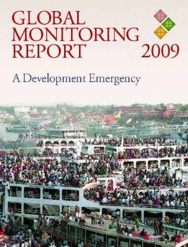 Buy Global Monitoring Report 2009: A Development Emergency โ BookShops.in