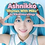 Ashnikko Rhymes With Miku