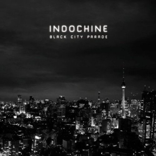 Black City Parade [Audio CD] Indochine