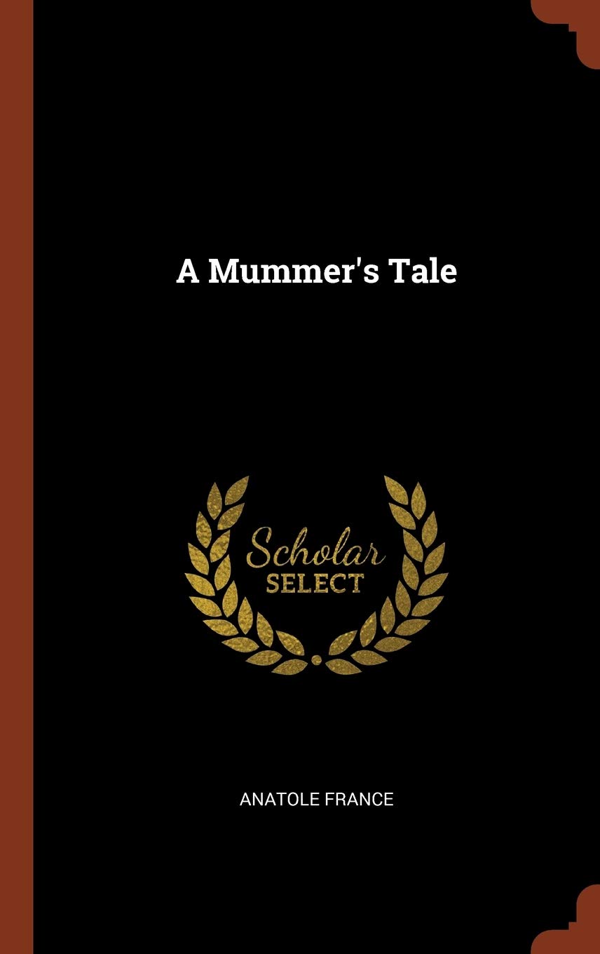 A Mummer's Tale
