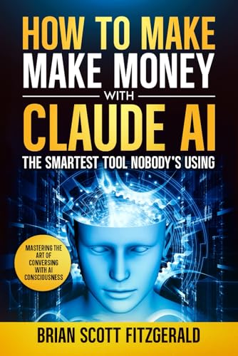 How to Make Money with Claude AI: The Smartest Tool Nobody's Usin...