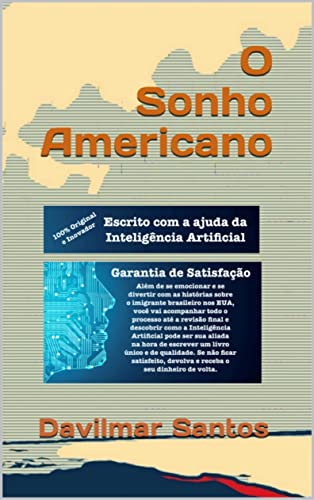 O Sonho Americano: Usando a Inteligência Artificial