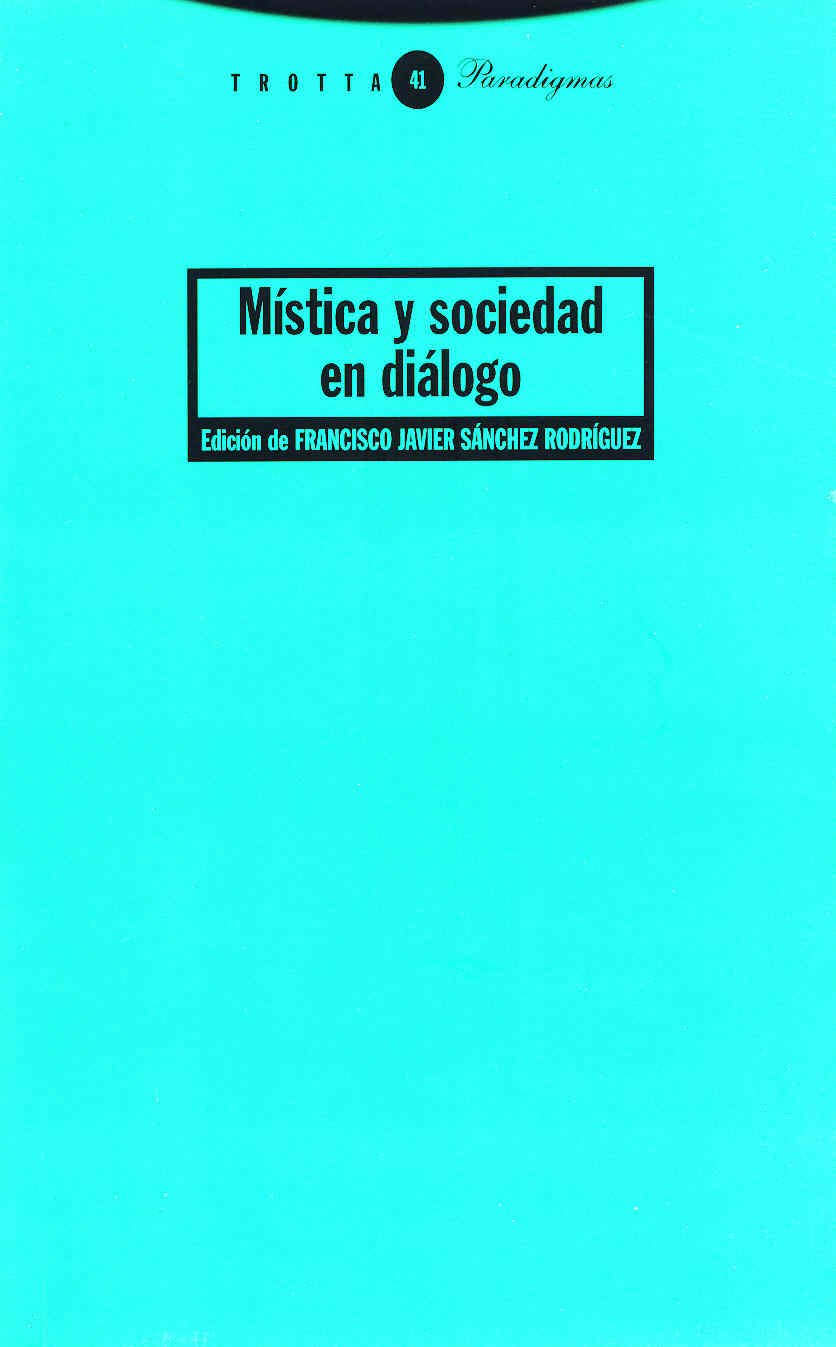 Mística Y Sociedad En Diálogo (Paradigmas)