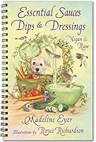 Essential Sauces, Dips, and Dressings 0988642115 Book Cover