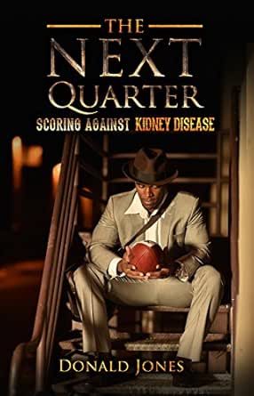 The Next Quarter: Scoring against kidney disease