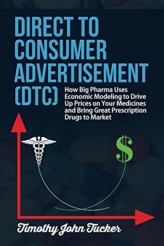 Direct to Consumer Advertisement (DTC) (English Edition)