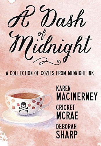 Buy A Dash of Midnight: A Collection of Cozy Mysteries from Midnight Ink — BookShops.in