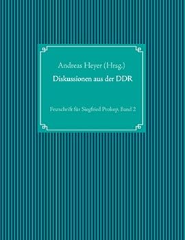 Paperback Diskussionen aus der DDR: Festschrift für Siegfried Prokop, Band 2 [German] Book
