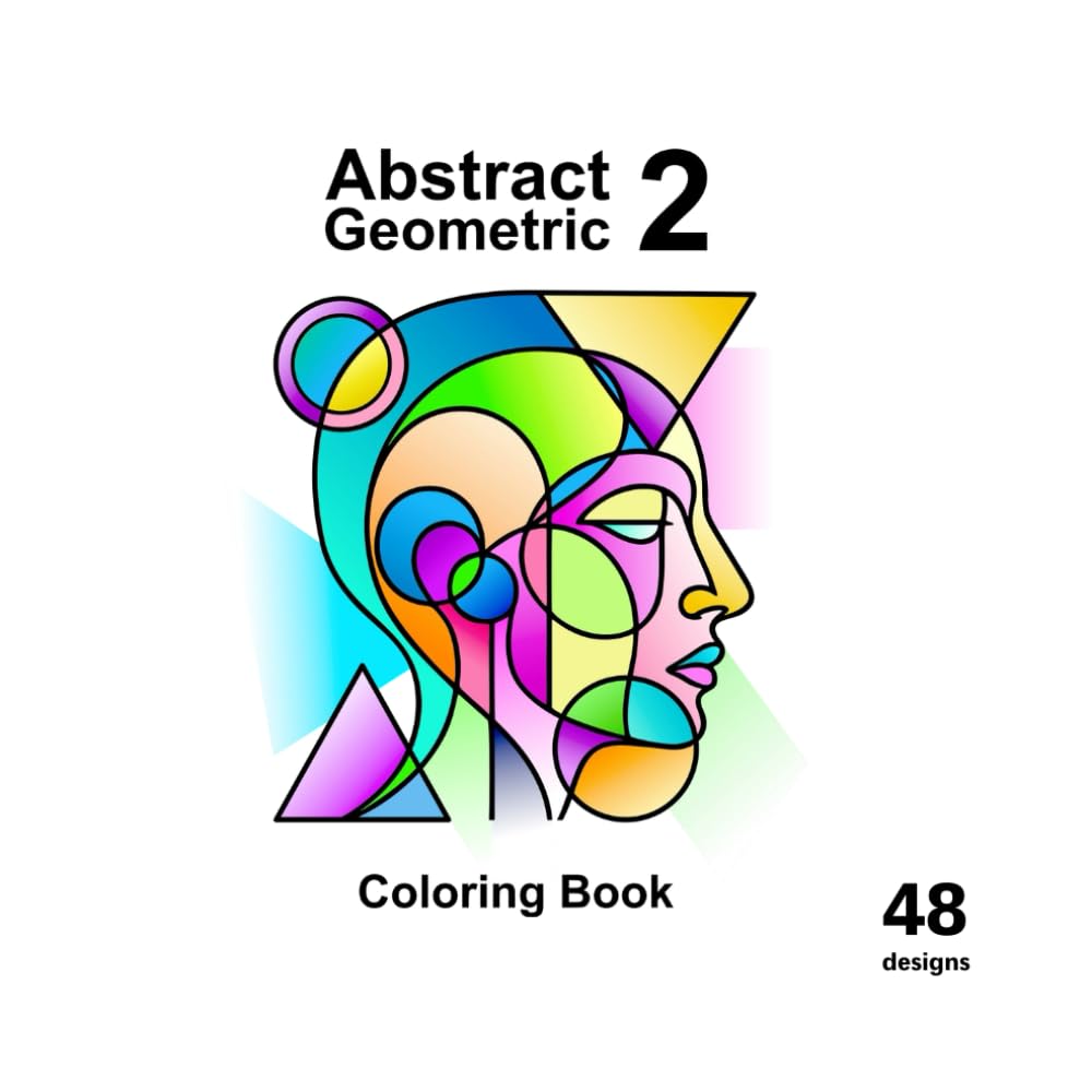 Abstract Geometric Faces Coloring Book – Vol. 2. 48 Unique Designs, 100 Pages. A geometric face coloring book for all ages.