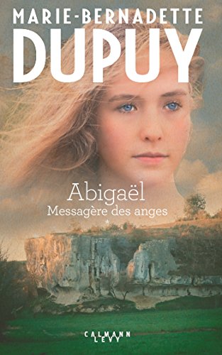 Abigaël Tome 1 - Messagère des anges Francais PDF