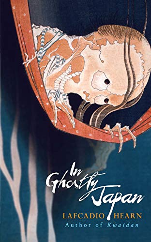Télécharger In Ghostly Japan (English Edition) Livre PDF Gratuit