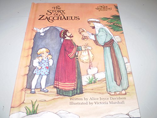Alice in Bibleland Storybooks: The Story of Zac... 0837818575 Book Cover