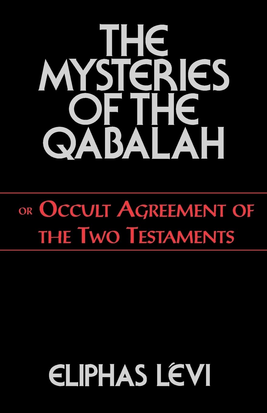 The Mysteries of the Qabalah
