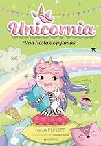 Unicornia 10 - Una fiesta de pijamas (Montena)