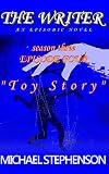 The Writer: "Toy Story" : Season Three Episode 4