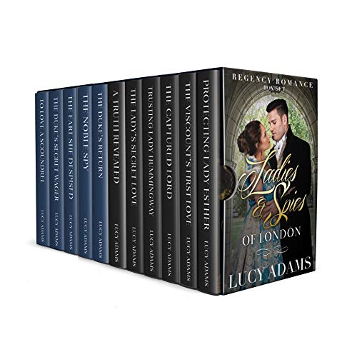 Ladies & Spies of London: Regency Romance Box Set Ladies & Spies of London: Regency Romance Box Set