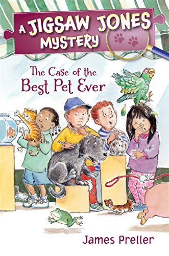 Jigsaw Jones: Best Pet Ever (Jigsaw Jones Mysteries)