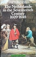 The Netherlands in the 17th Century 1609-1648 0304317810 Book Cover