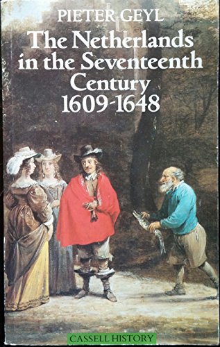 The Netherlands in the 17th Century 1609-1648 0304317810 Book Cover