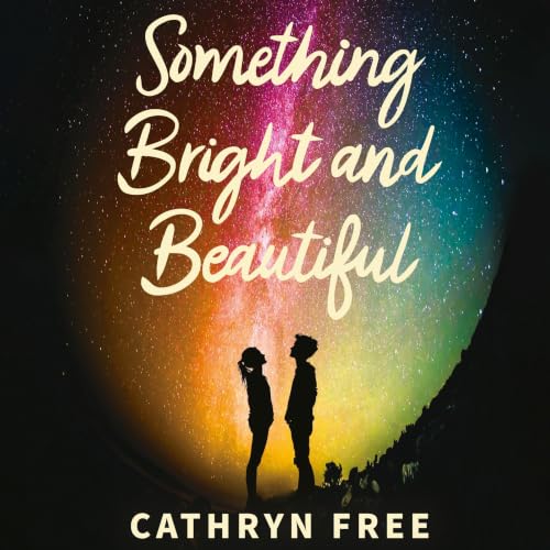 Couverture de Something Bright and Beautiful