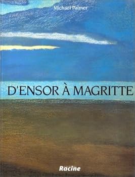 Hardcover D'Ensor à Magritte : Art belge, 1880-1940 Book
