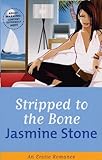 Stripped To The Bone (Cheek) by Jasmine Stone (2005-04-07)