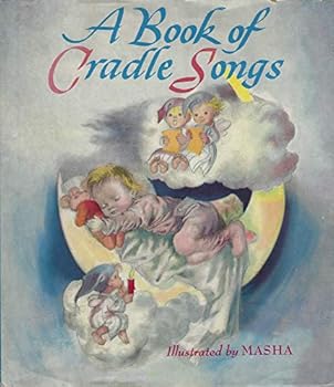 Hardcover A CHILD'S BOOK OF CRADLE SONGS Book
