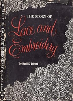 The Story of Lace and Embroidery