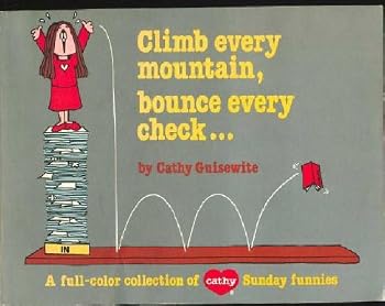 Paperback Climb Every Mountain, Bounce Every Check: A Cathy Sunday Collection Book
