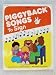 Piggyback Songs to Sign