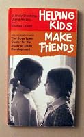 Helping Kids Make Friends 0895050498 Book Cover