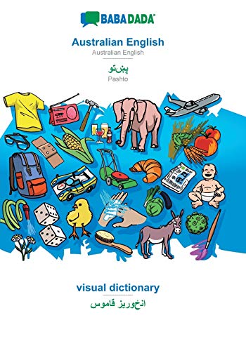 Australian English - Pashto (in arabic script), visual dictionary: BABADADA Australian English - Pashto (in arabic script), visual dictionary