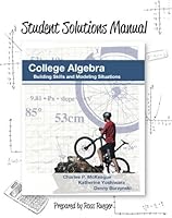 Student Solutions Manual for College Algebra by Charles P. McKeague, Katherine Yoshiwara, & Denny Burzynski 1936368919 Book Cover