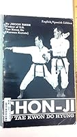 Chon-ji of Tae kwon do hyung B0006CFAJS Book Cover
