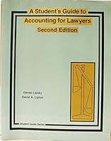 A Student's Guide to Accounting for Lawyers, Or, Numbers Frighten Me, Just Give Me the Bottom Line (Student Guide Series) 0820503576 Book Cover