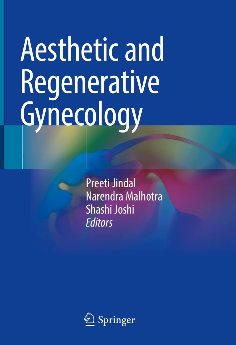 Aesthetic and Regenerative Gynecology      Kindle Edition