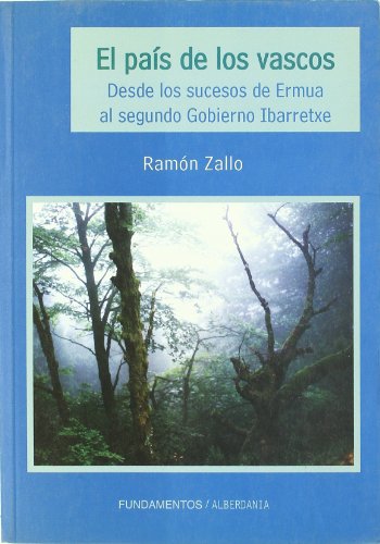El país de los vascos: Desde los sucesos de Ermua al segundo Gobierno Ibarretxe: 254
