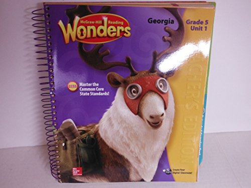 McGraw-Hill Reading Wonders Georgia Teacher's Edition Grade 5 Unit 1
