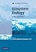 Ecosystem Ecology: A New Synthesis (Ecological Reviews)