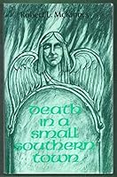Death in a Small Southern Town 0912761105 Book Cover