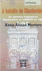 A batalla de Montevideo: Os agravios lingüísticos denunciados na UNESCO en 1954 (EDICIÓN LITERARIA - CRÓNICA - Memoria)