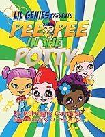 Lil Genies Presents Pee Pee in the Potty 1634174135 Book Cover