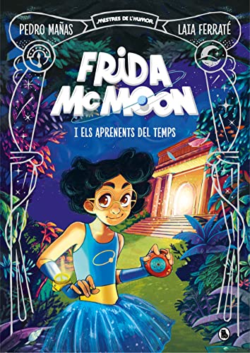 Frida Mc Moon y los aprendices del tiempo