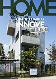 Home Tome 3: Quand l'habitat innove durablement. Préface de François Adam: Quand L´Habitat Innove - Tome 3