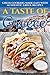 A Taste of Greece: Greek Cooking Made Easy with Authentic Greek Recipes (The Best Recipes from Around the World)