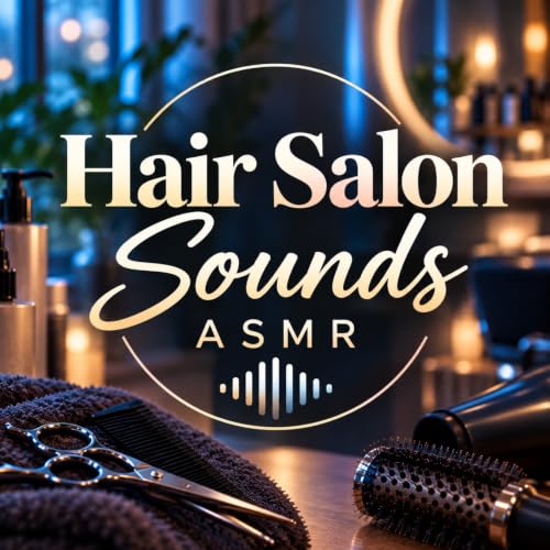 『Hair Salon Sounds ASMR』のカバーアート