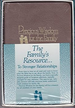 Precious Wisdom for the Family
