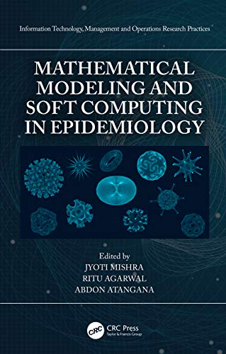 Mathematical Modeling and Soft Computing in Epidemiology view 2