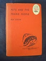 Pete and the prairie people B000J2XSYE Book Cover